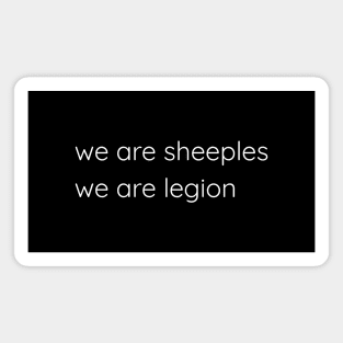 We Are Sheeples We Are Legion Magnet